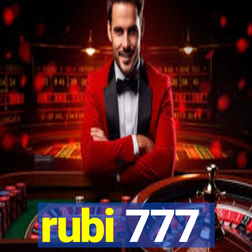 rubi 777